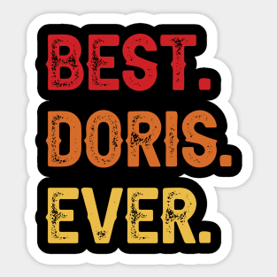 Best DORIS Ever, DORIS Second Name, DORIS Middle Name Sticker